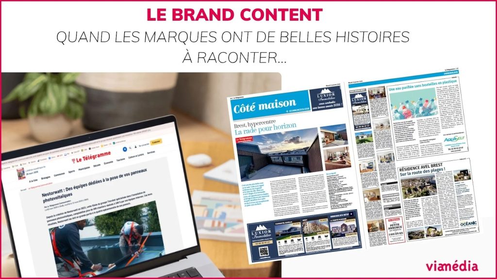 Viamédia : quand les marques ont de belles histoires à raconter…
